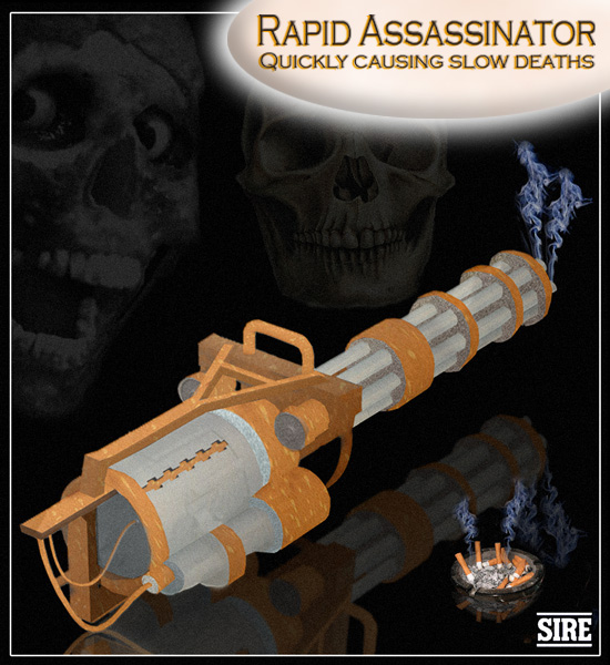 Rapid assassinator...