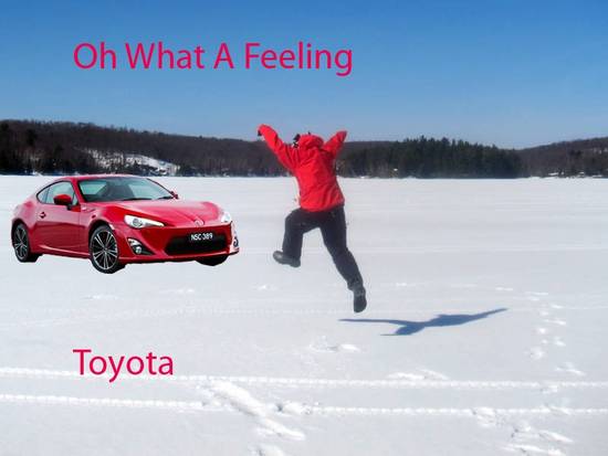 Toyota, Oh What a Feelin