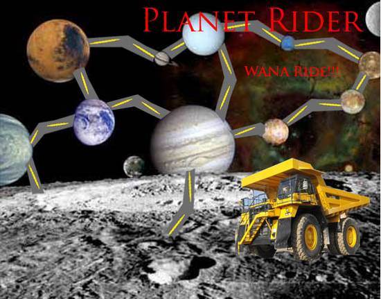 Planet Rider Wana Ride!!