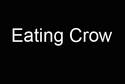 Eating Crow