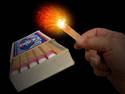 Playing with matches