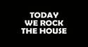 Rock the House