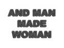 And man made woman - Gif