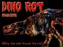 dino rot magazine