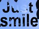 Just Smile